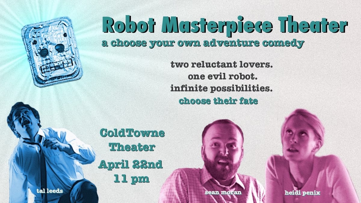 April 22nd - EFF-Austin Hosts A Performance Of Robot Masterpiece Theater!