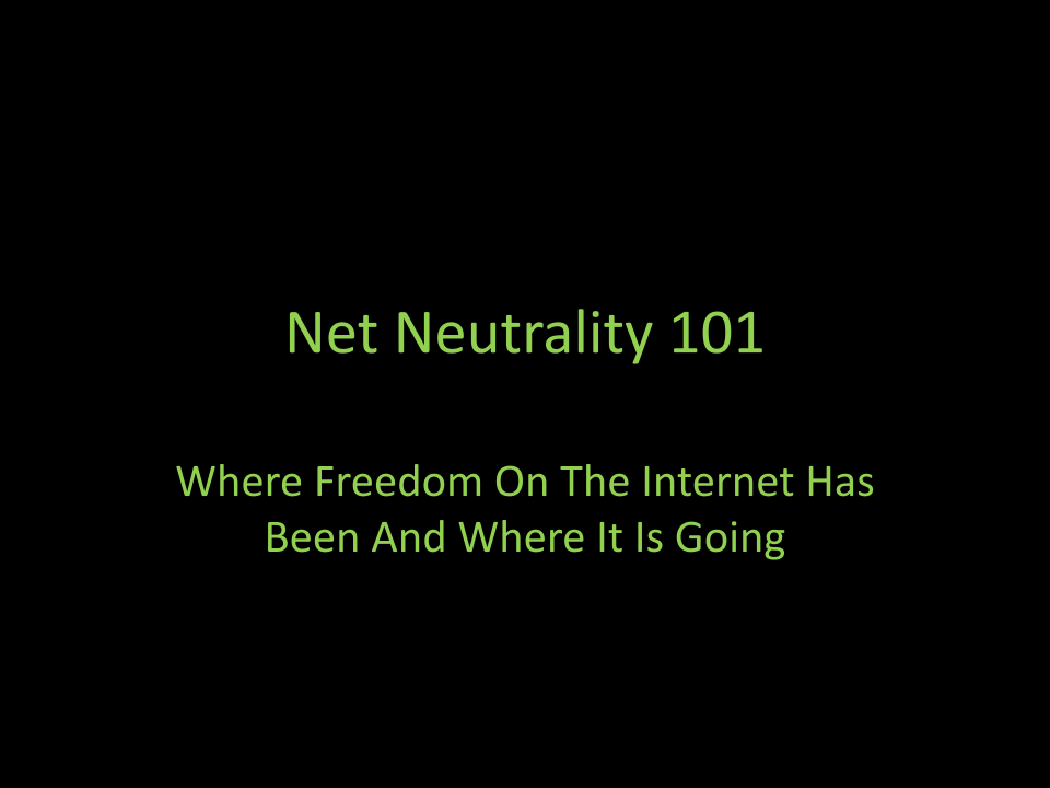 Local Presentation on Net Neutrality