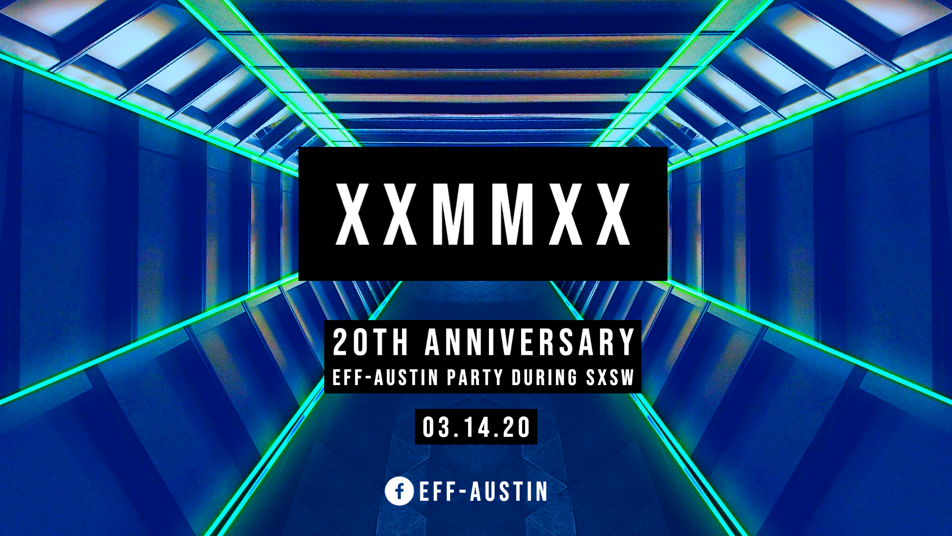 The 20th Annual EFF-Austin  Gathering During SXSW Interactive